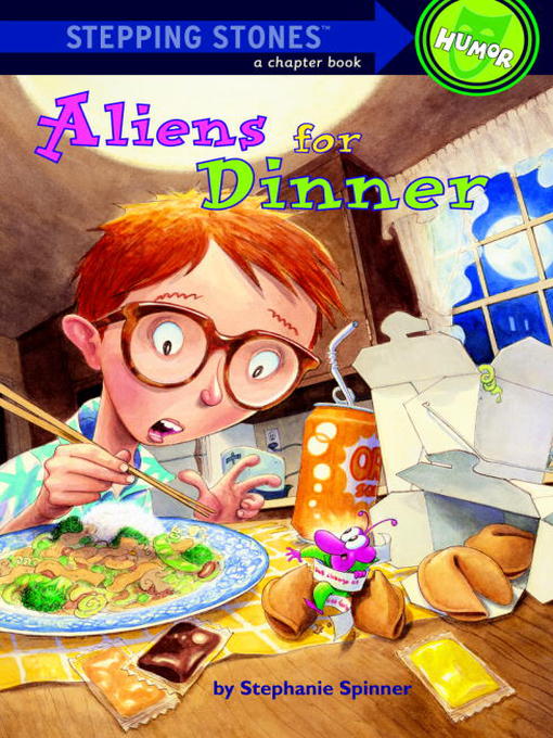 Title details for Aliens for Dinner by Stephanie Spinner - Available